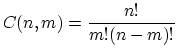 C(n,m)=n!/(m!(n-m)!)