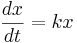 dx/dt=kx