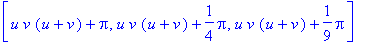 [u*v*(u+v)+Pi, u*v*(u+v)+1/4*Pi, u*v*(u+v)+1/9*Pi]