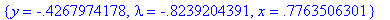 {y = -.4267974178, lambda = -.8239204391, x = .7763...