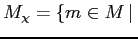 $\displaystyle M_{\chi}=\{m\in M \, \vert\,$