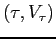 $ (\tau,V_{\tau})$