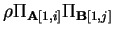$\rho \Pi_{{\bf A}[1, i]} \Pi_{{\bf B}[1,j]}$