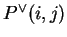 $P^\vee(i,j)$