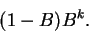\begin{displaymath}(1-B)B^k.\end{displaymath}