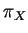 $\pi_X$
