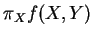 $\pi_X f(X,Y)$