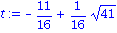 t := -11/16+1/16*41^(1/2)