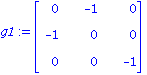 g1 := matrix([[0, -1, 0], [-1, 0, 0], [0, 0, -1]])