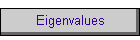Eigenvalues